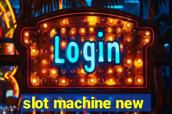 slot machine new