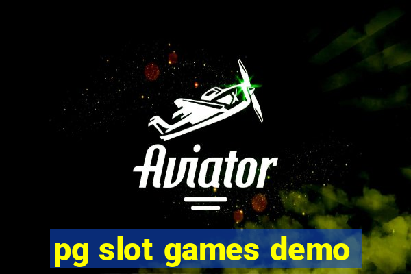 pg slot games demo