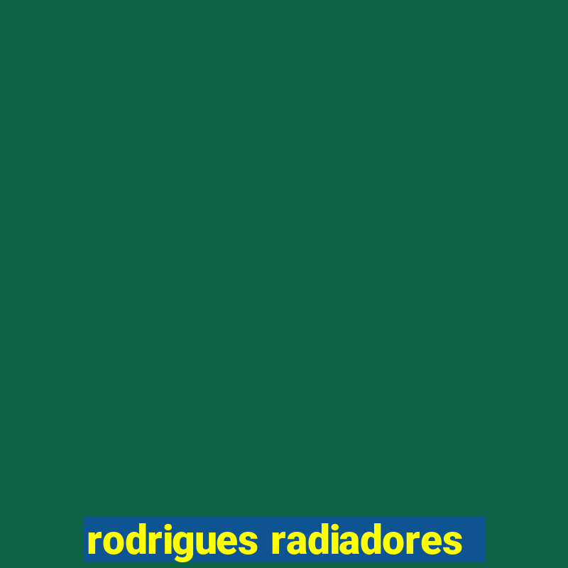 rodrigues radiadores