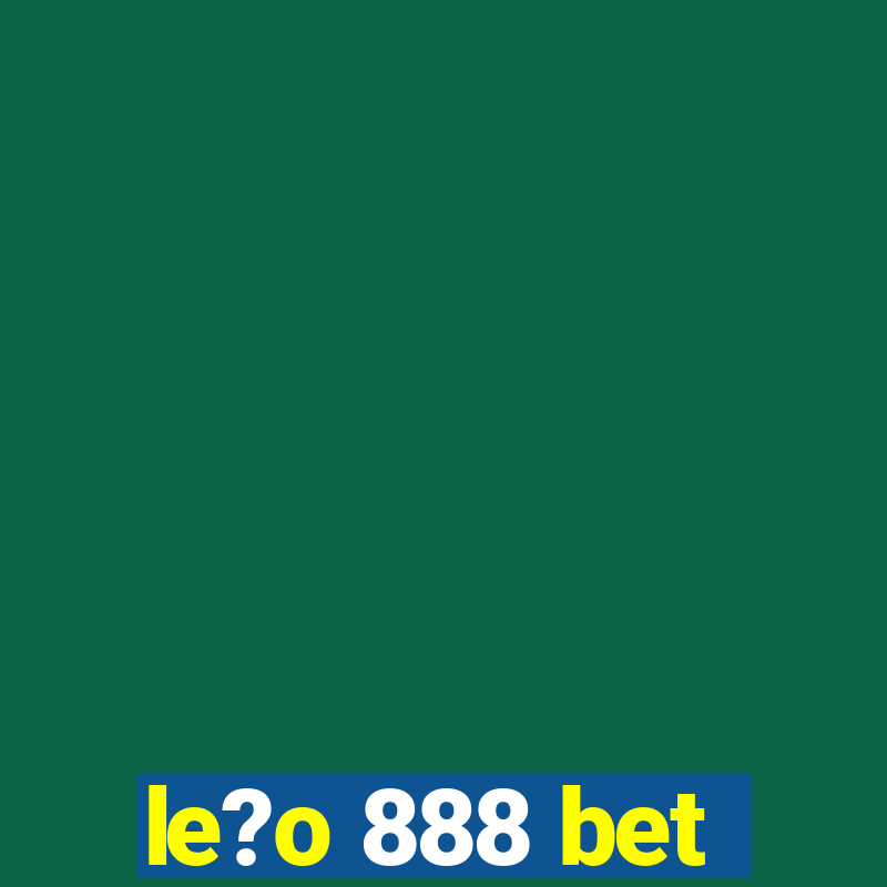 le?o 888 bet