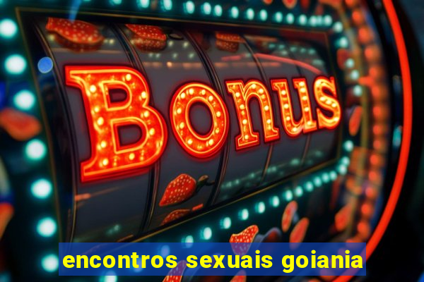 encontros sexuais goiania