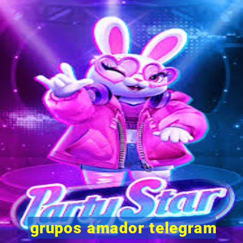 grupos amador telegram