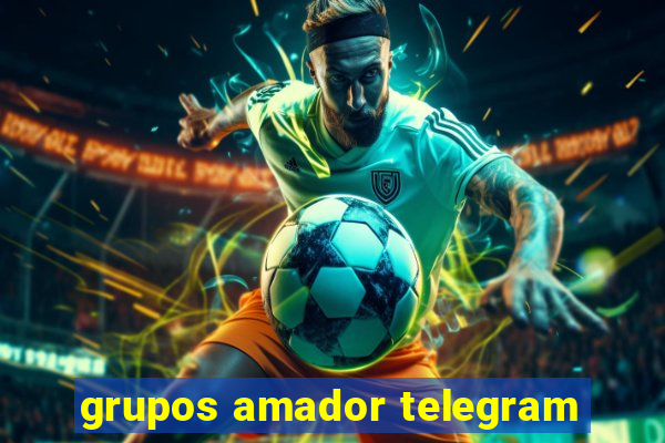 grupos amador telegram