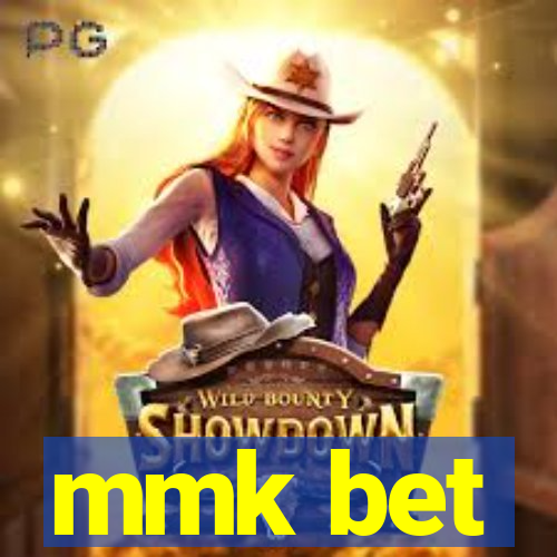 mmk bet