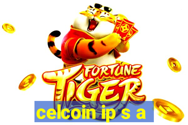 celcoin ip s a