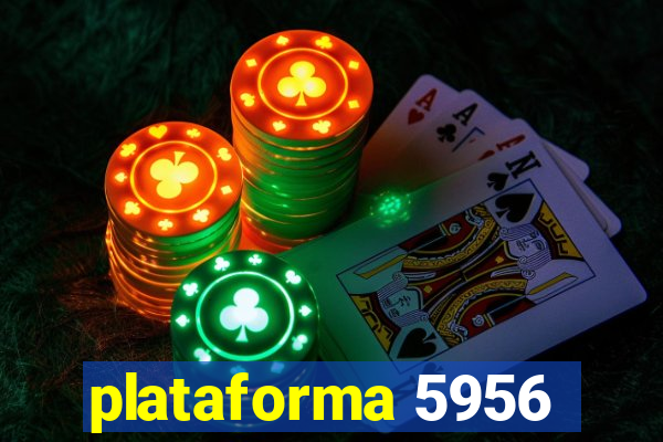 plataforma 5956