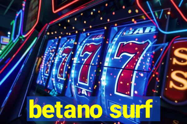 betano surf