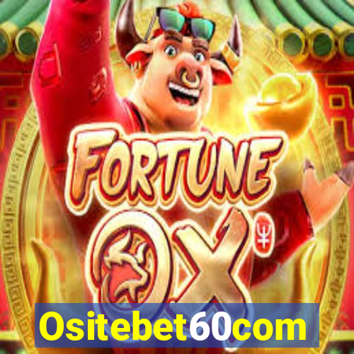 Ositebet60com