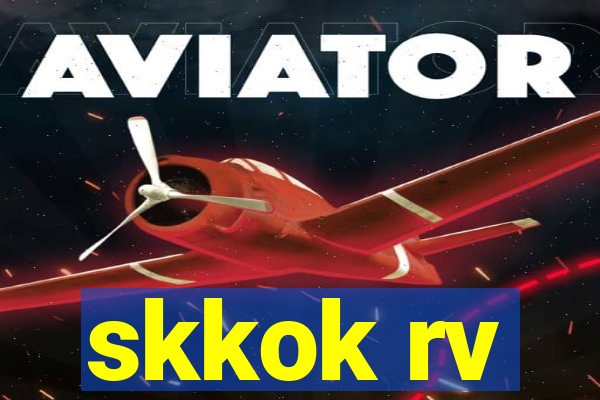 skkok rv