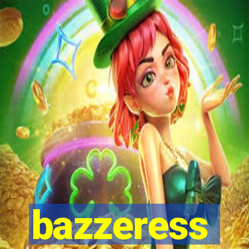 bazzeress