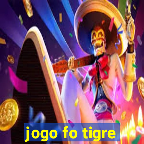 jogo fo tigre