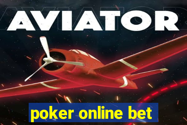 poker online bet