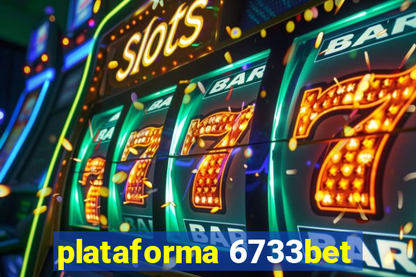 plataforma 6733bet