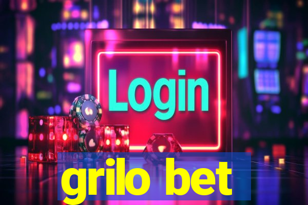 grilo bet