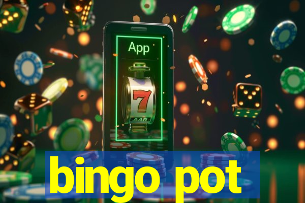 bingo pot