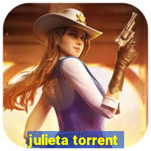 julieta torrent