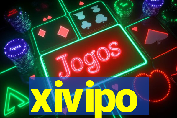 xivipo