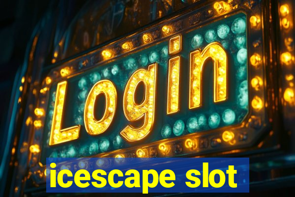 icescape slot