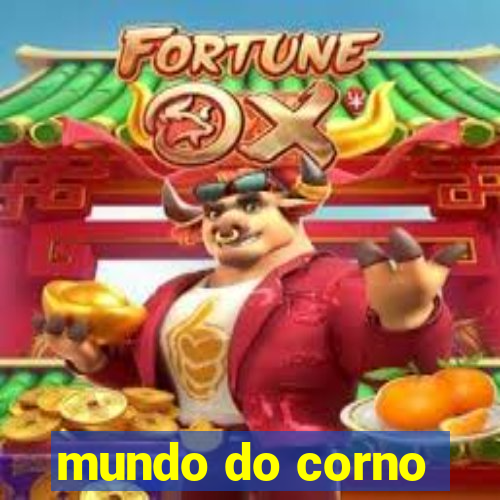 mundo do corno