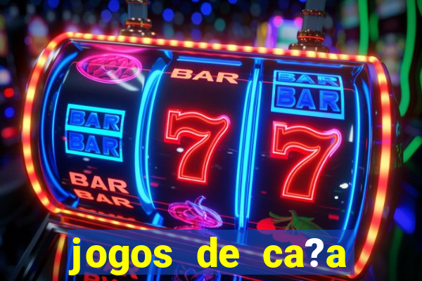 jogos de ca?a níquel online