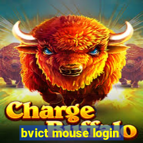 bvict mouse login