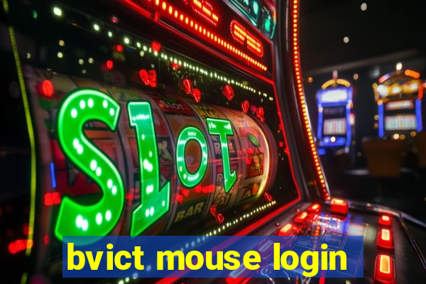 bvict mouse login