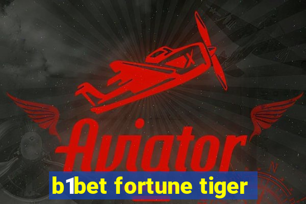 b1bet fortune tiger