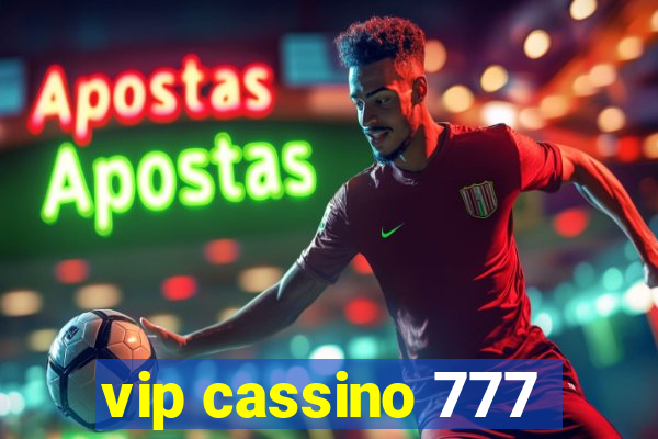 vip cassino 777