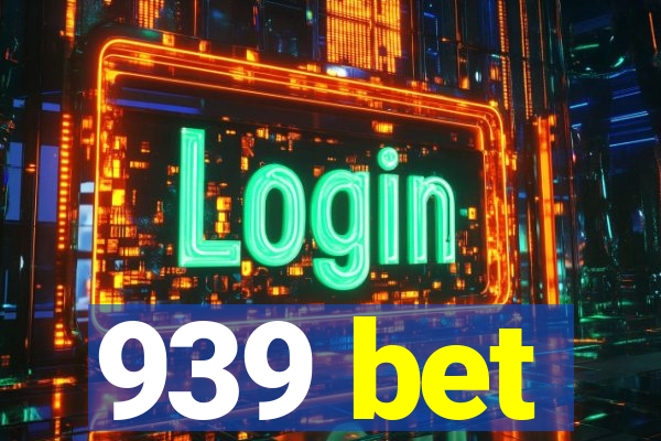 939 bet