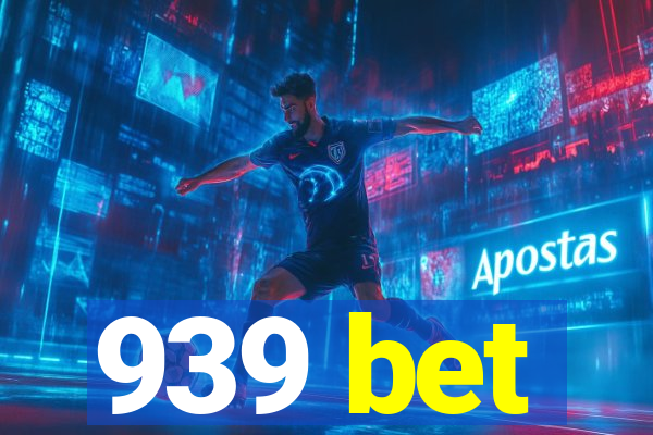 939 bet