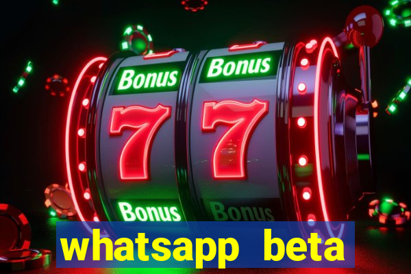 whatsapp beta 3.3.10 baixar