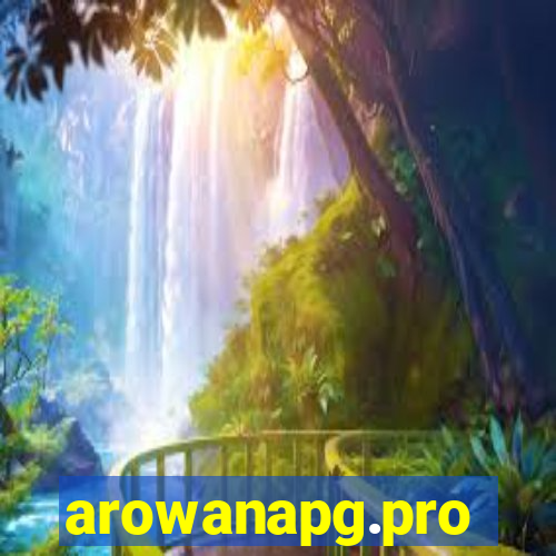 arowanapg.pro