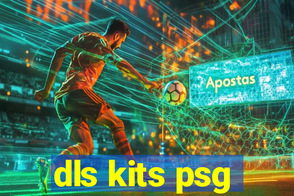 dls kits psg