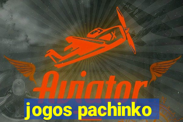 jogos pachinko