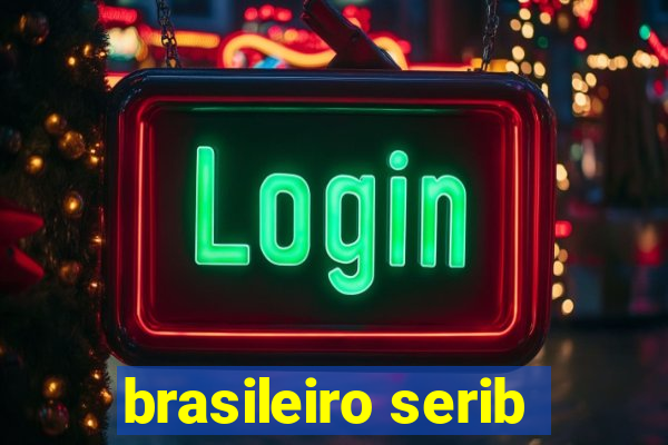 brasileiro serib