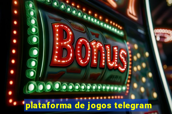 plataforma de jogos telegram