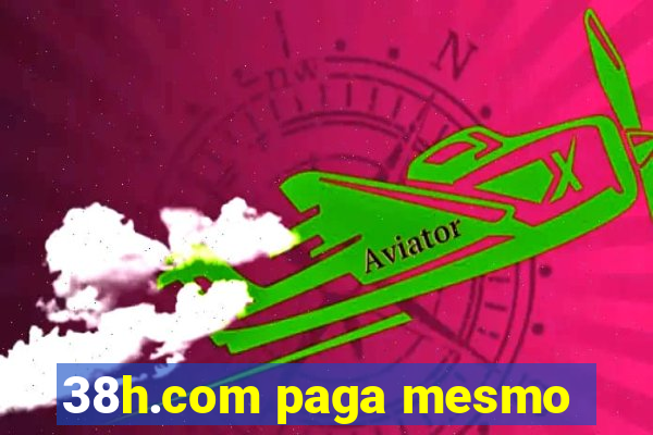 38h.com paga mesmo