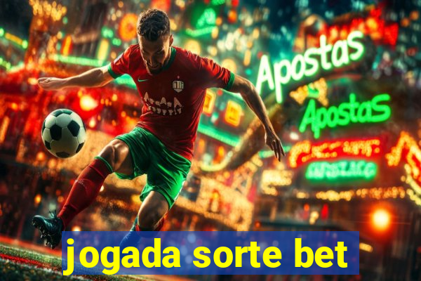 jogada sorte bet