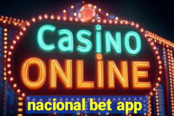 nacional bet app