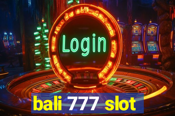 bali 777 slot