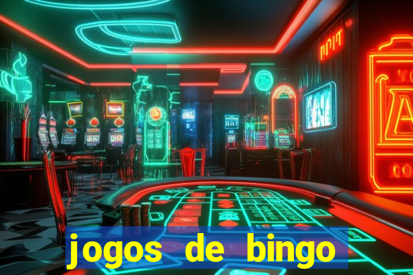 jogos de bingo valendo dinheiro