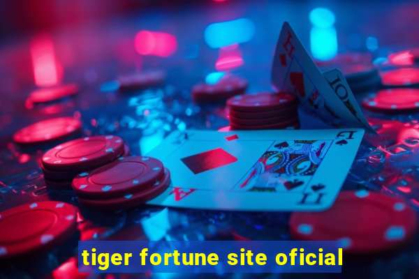 tiger fortune site oficial