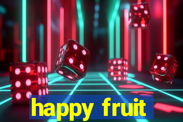 happy fruit