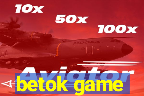 betok game