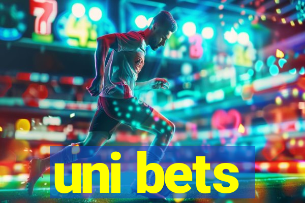 uni bets