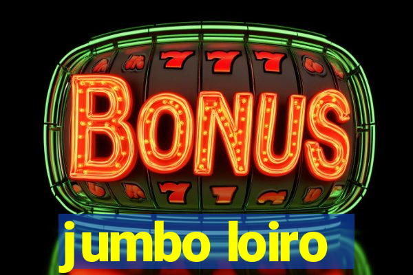 jumbo loiro