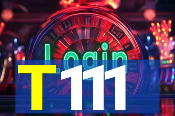 T111