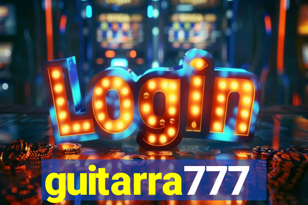 guitarra777