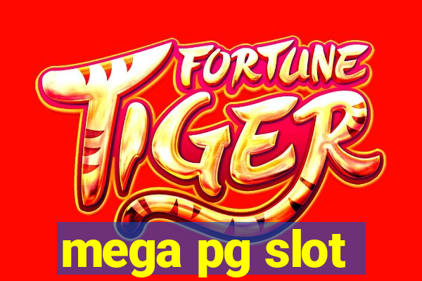 mega pg slot