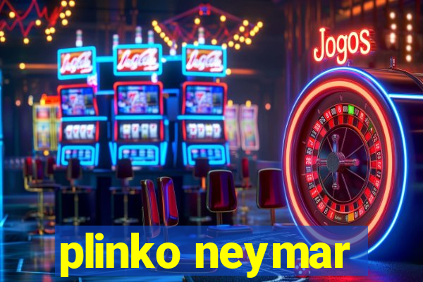 plinko neymar